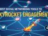 25 Best Social Networking Tools to Skyrocket Engagement social networking tools