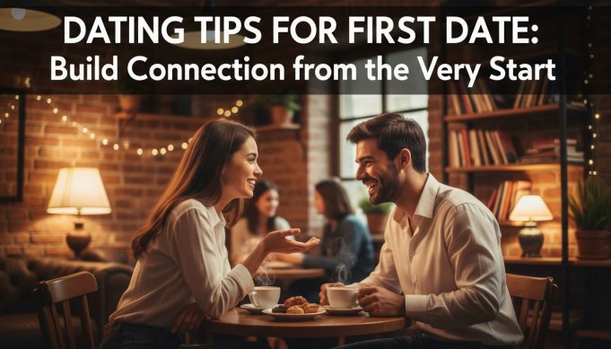 dating tips first date