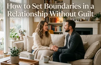 How to Set Boundaries in a Relationship Without Guilt set boundaries in a relationship